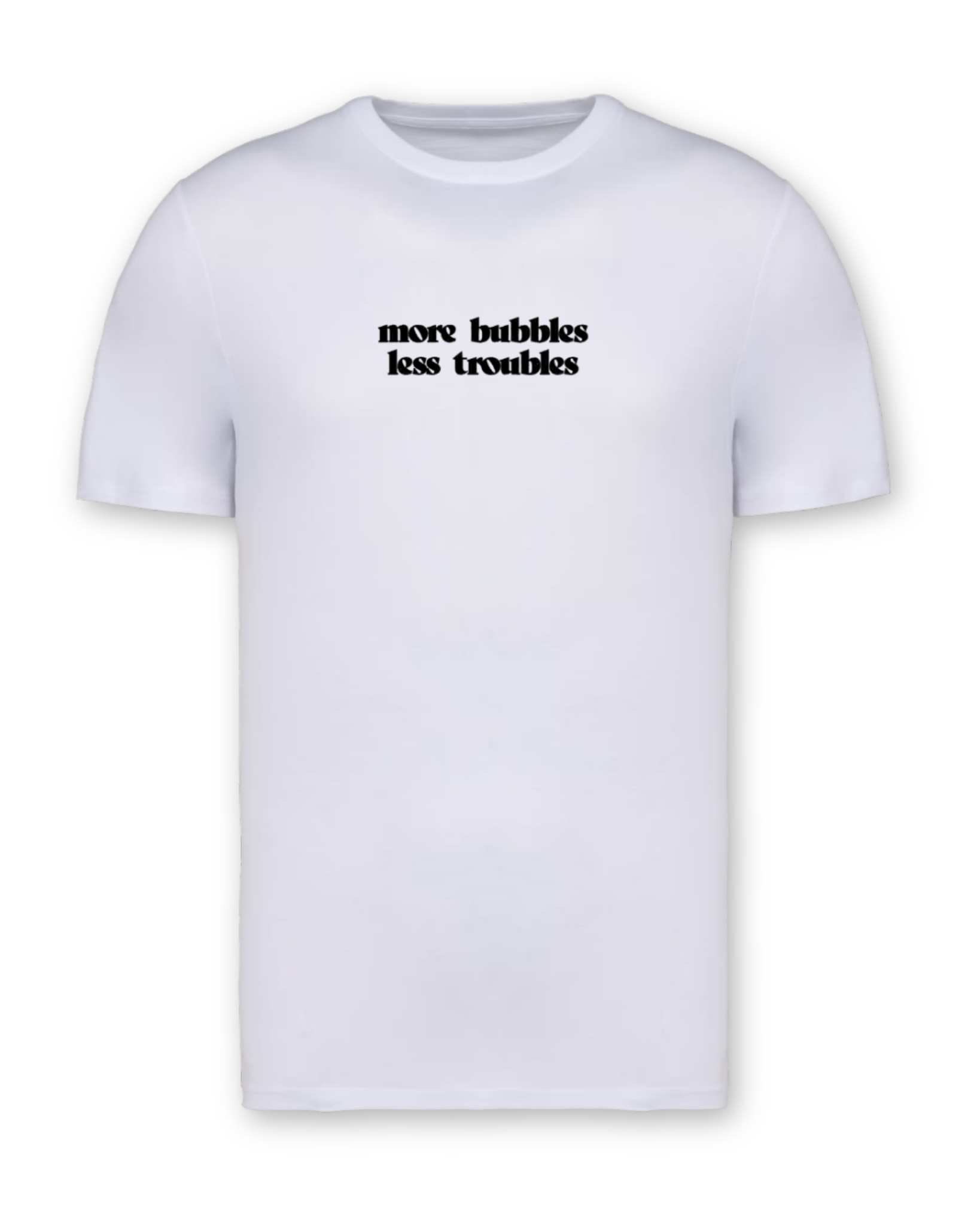 Shirt "more bubbles less troubles" weiß